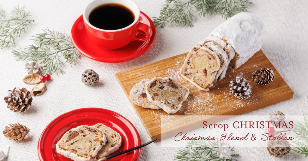 【新商品のお知らせ】Scropのクリスマスブレンド&シュトーレン